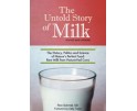 The Untold Story of Milk by Ron Schmid N.D.