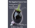 The Eggplant Cancer Cure
