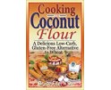 Cooking with Coconut Flour By Bruce Fife, N.D.