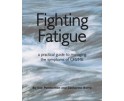Fighting Fatigue - Sue Pemberton & Catherine Berry